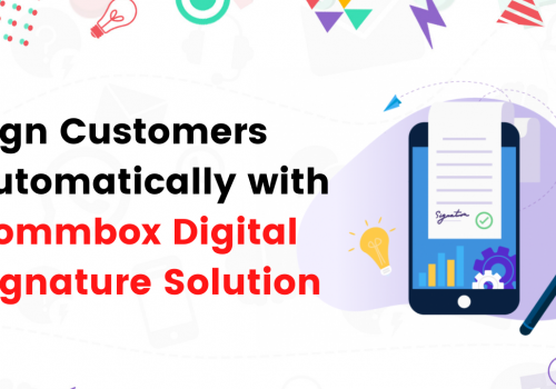 Sign Customers Automatically with Commbox Digital Signature 